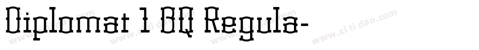 Diplomat 1 BQ Regula字体转换